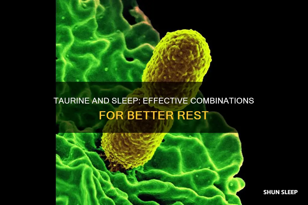 what works with taurine for sleep