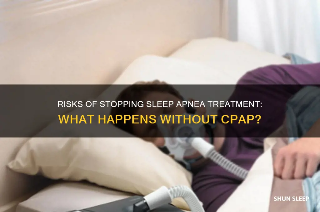 what would happen if i get off sleep apnea machine