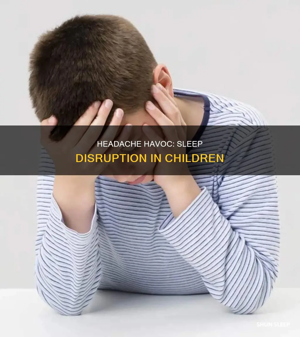 when a headache wakes your child from sleep