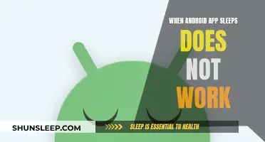 Android App Sleep Issues: Why Your App Stops Working