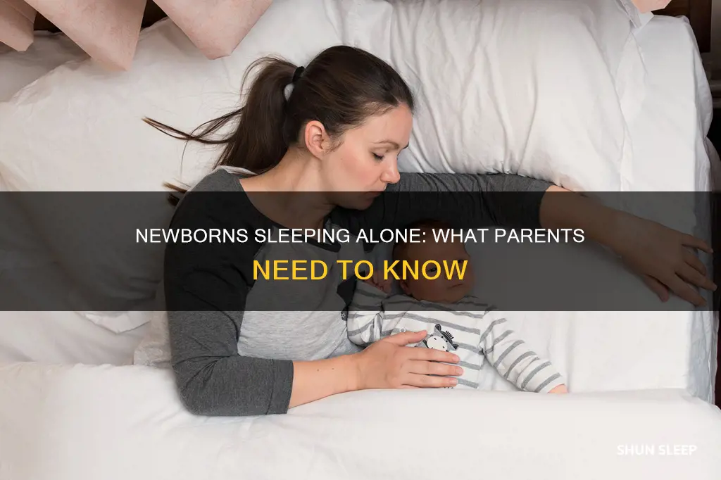 when can a newborn sleep alone