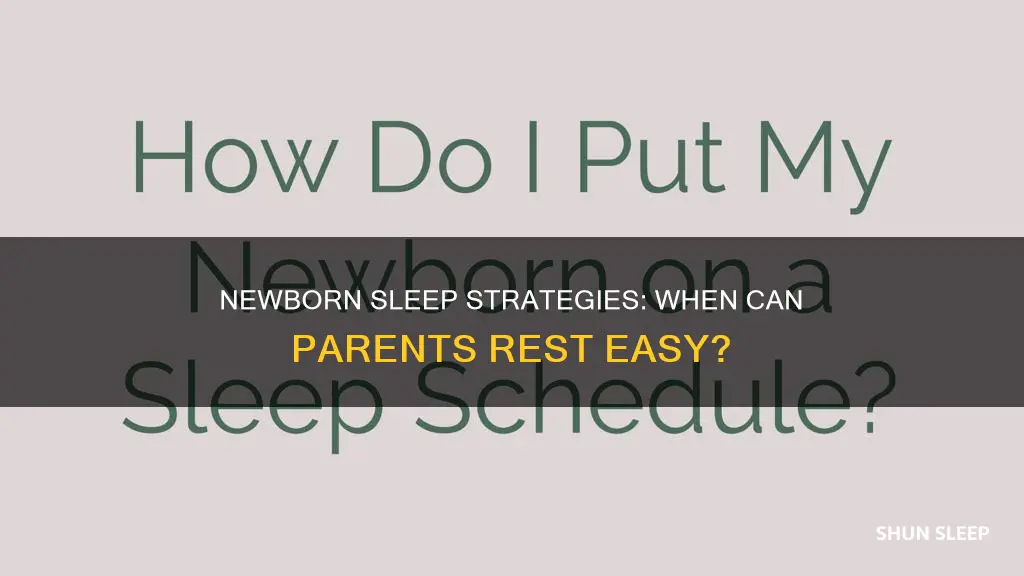 when can a parent sleep having a newborn