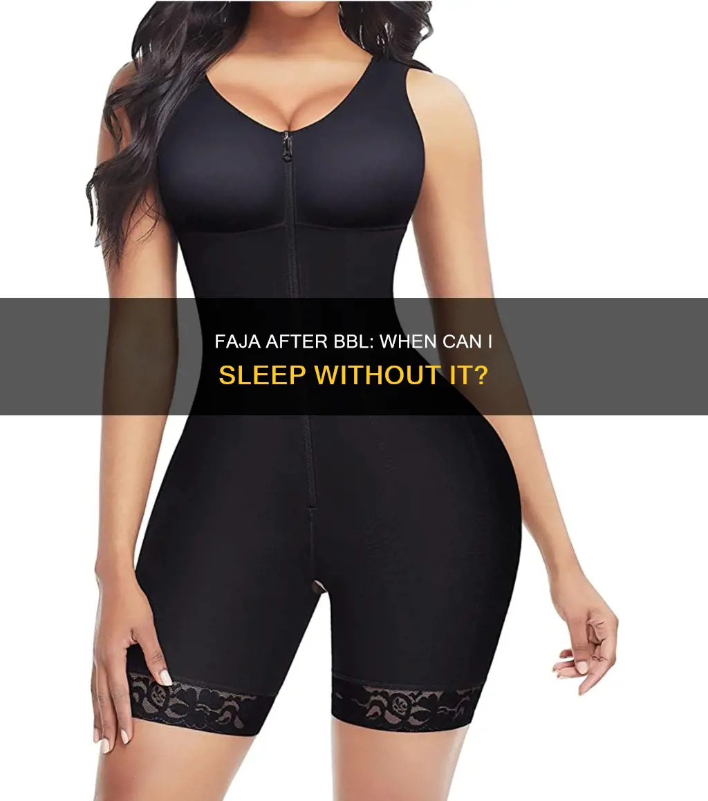 when can i sleep without my faja after bbl