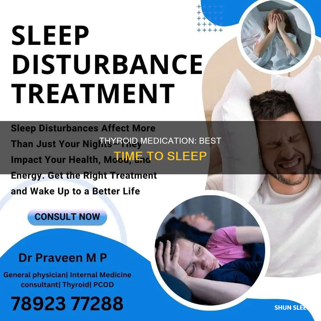 when cani sleep after i take thyroidmedicine