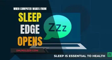 Computer Wakes from Sleep: Edge Opens, Why?