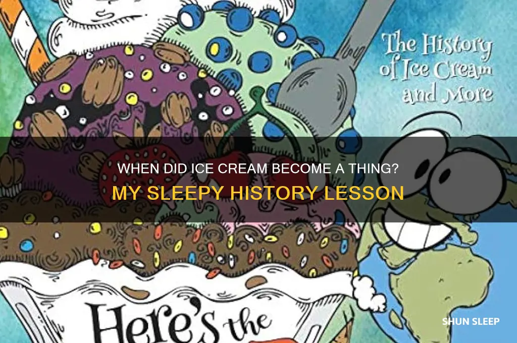 when did we get ice cream was i sleeping