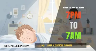 When Do Babies Sleep Through the Night: 7 PM to 7 AM?