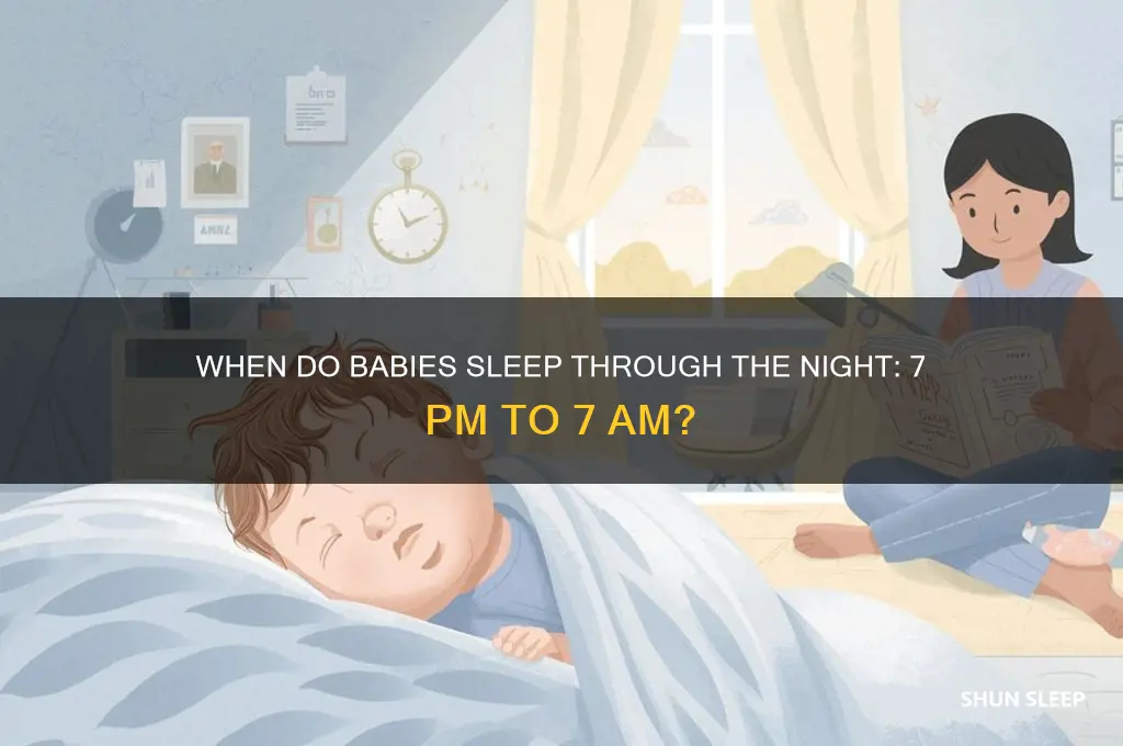 when do babies sleep 7pm to 7am