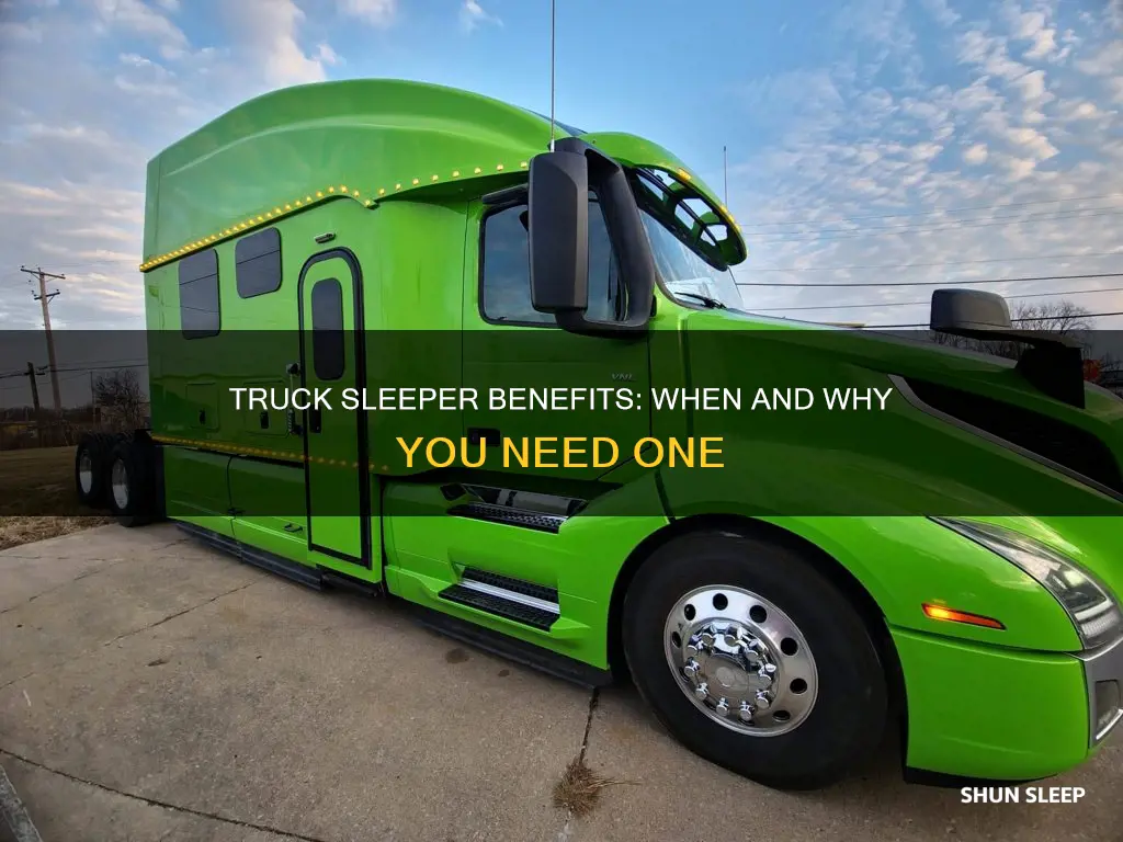 when do i need a sleeper on my truck