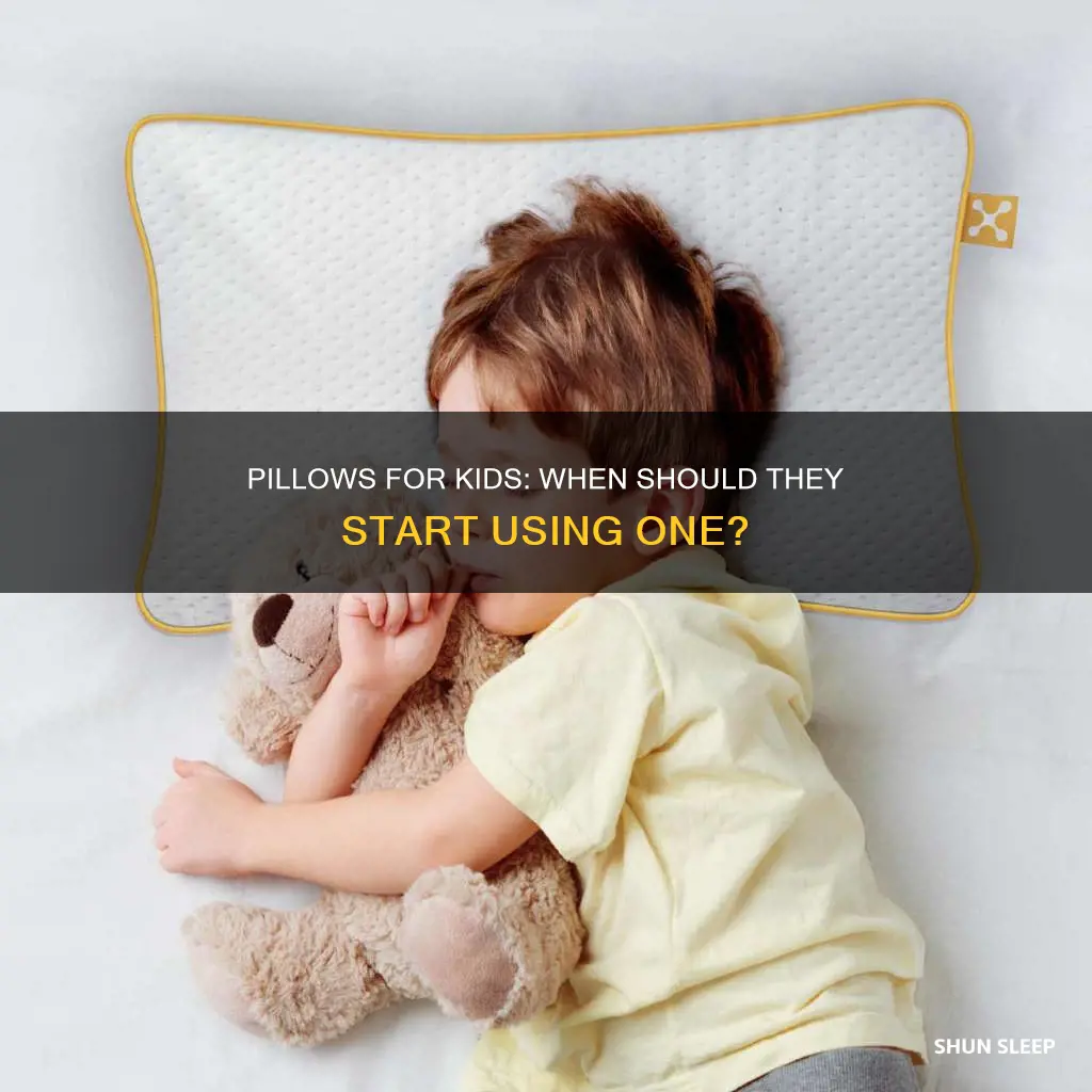 when do kids need to start sleeping with pillows