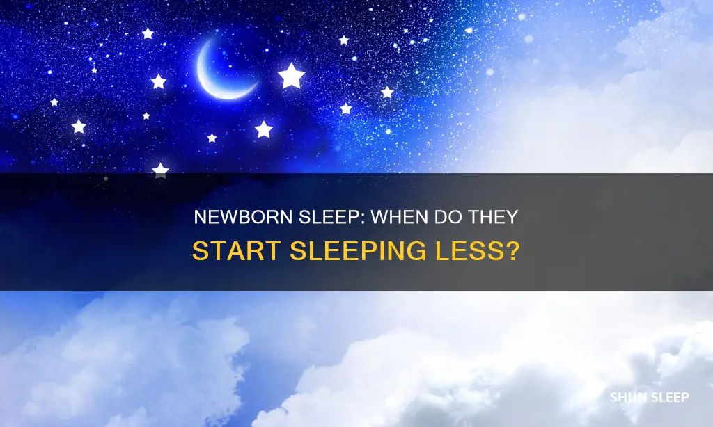 when do newborns start sleeping less