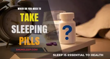 Sleeping Pills: When Should You Take Them?