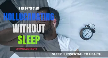 The Sleep-Deprived: When Does Hallucinating Start?