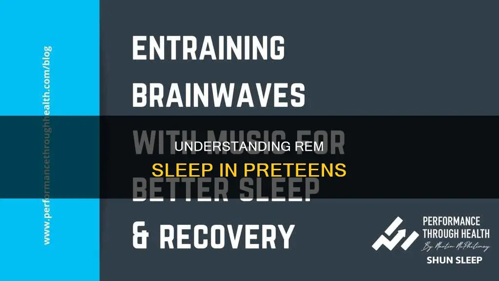 when does a 12 year old hit rem sleep