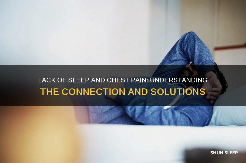when i don sleep well i get chest hurts