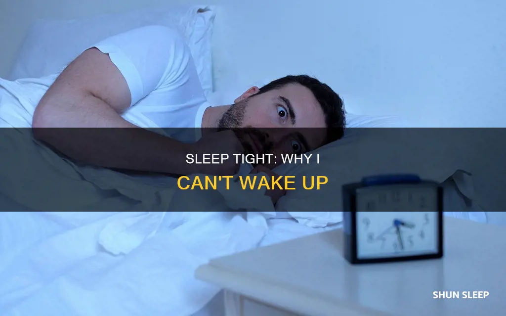 when i sleep i can t wake up