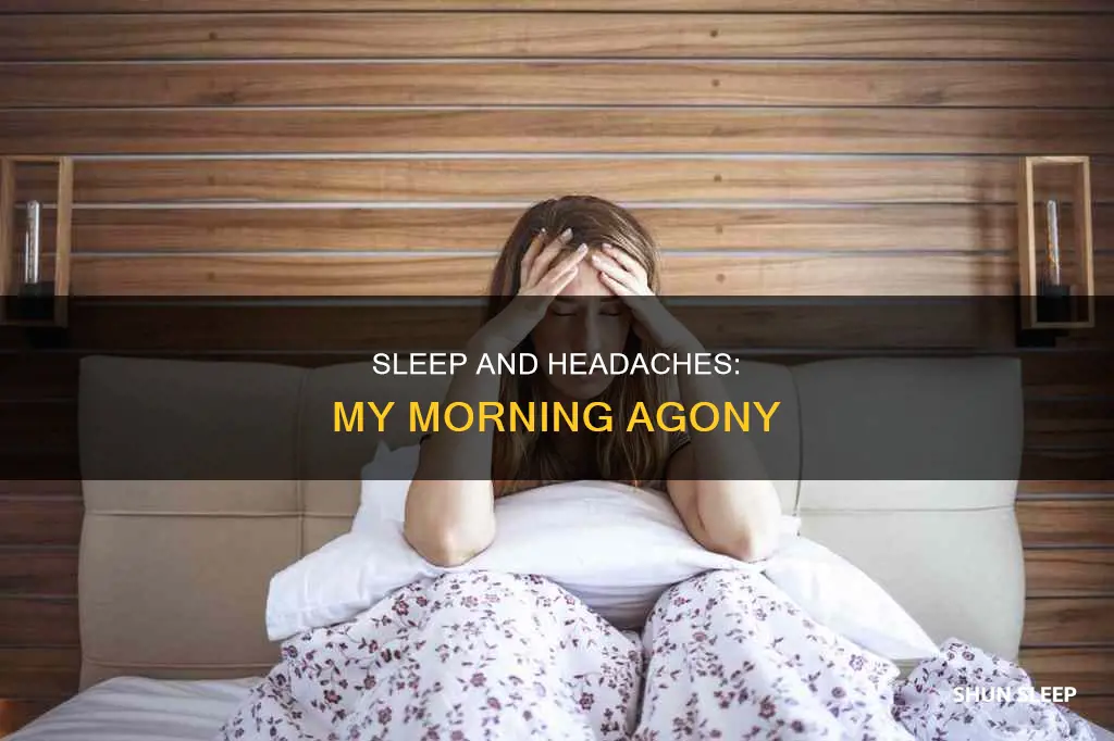 when i sleep i wake up with a headache