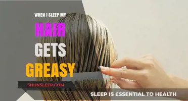 Why Does My Hair Get Greasy When I Sleep? Tips to Prevent It