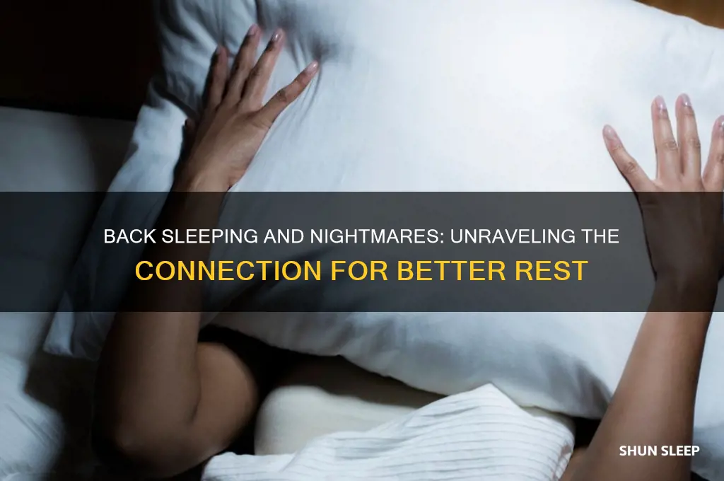 when i sleep on my back i get nightmares