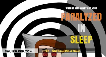 Windy Nights and Sleep Paralysis: Unraveling the Terrifying Connection