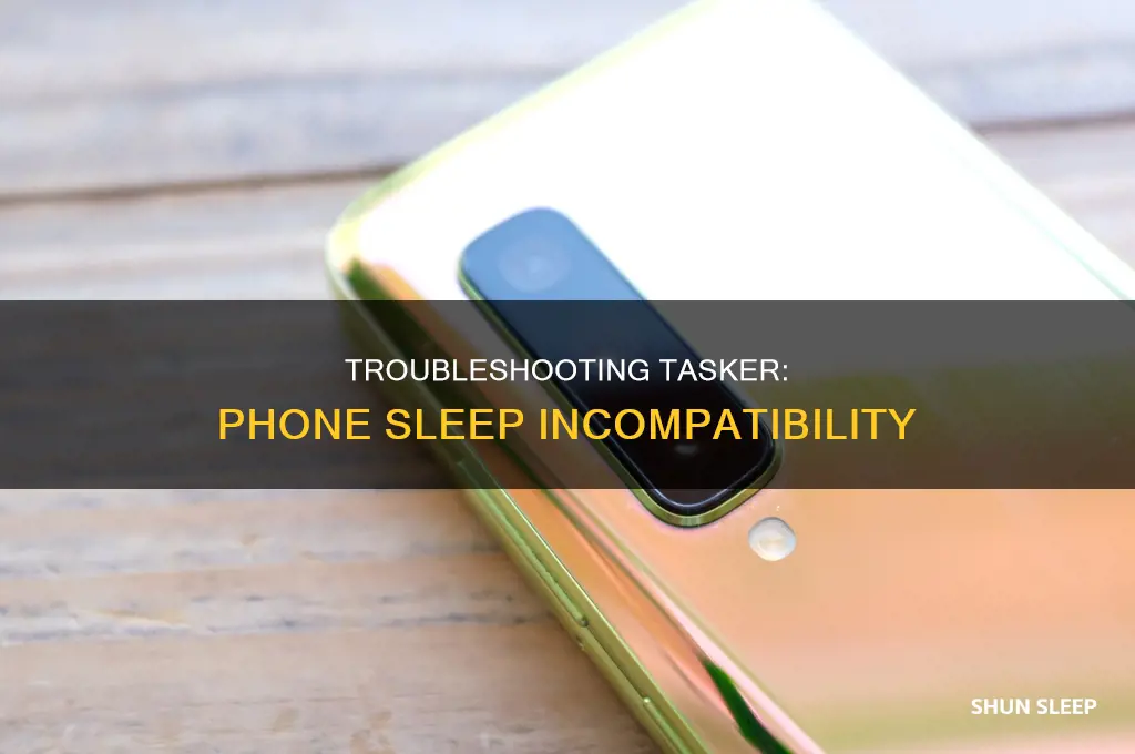 when my phone goes to sleep tasker doesn