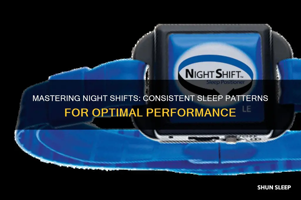 when on nightshift it helps to keep the sleep pattern