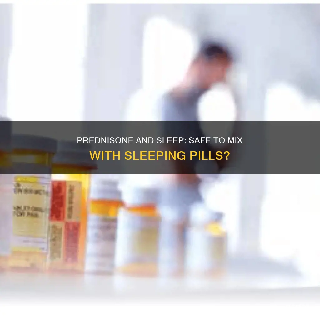 when on prednisone can you take a sleeping pills