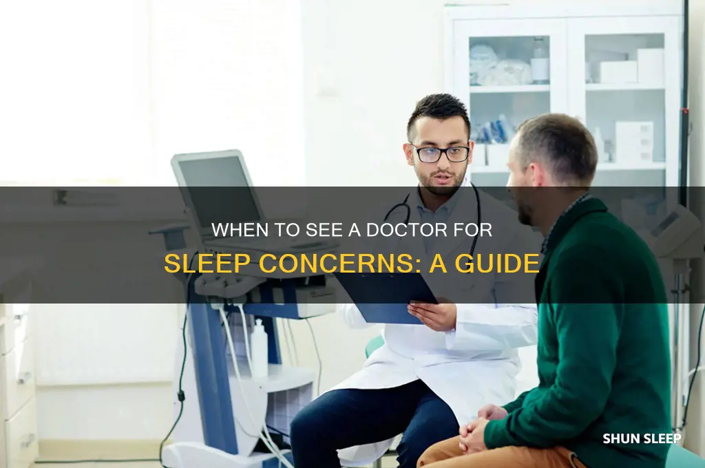 when should i get a doctors appintment for sleep