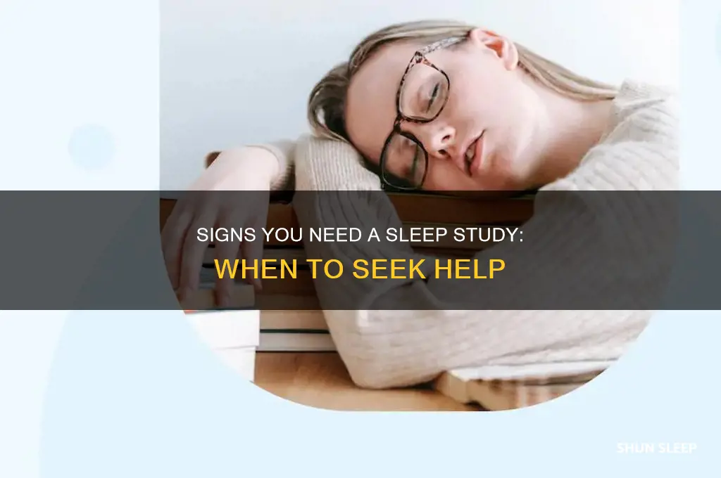 when should i get a sleep study
