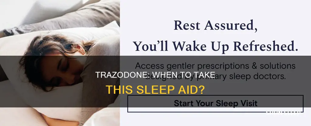 when should i take sleeping pills trazodone