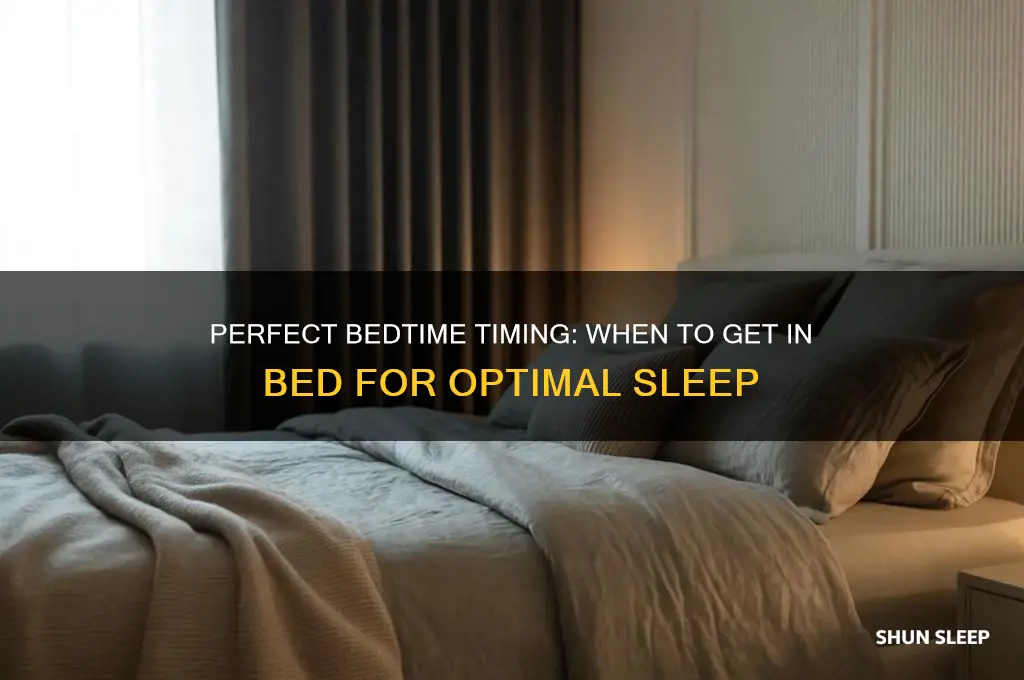 when should you get in bed before you sleep