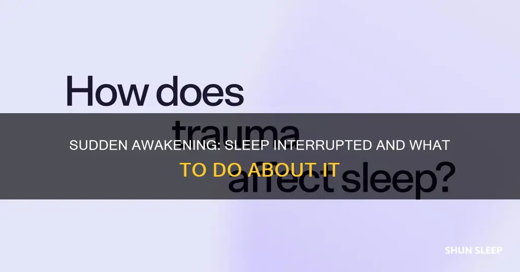 when sleep i wake up suddenly
