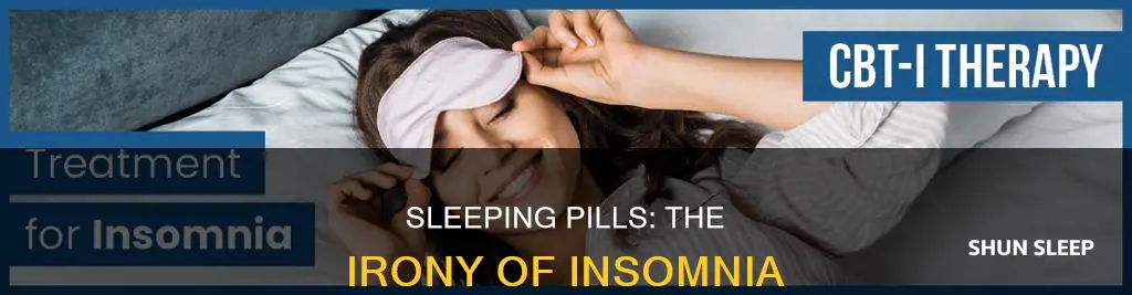 when sleeping pills keep you awake