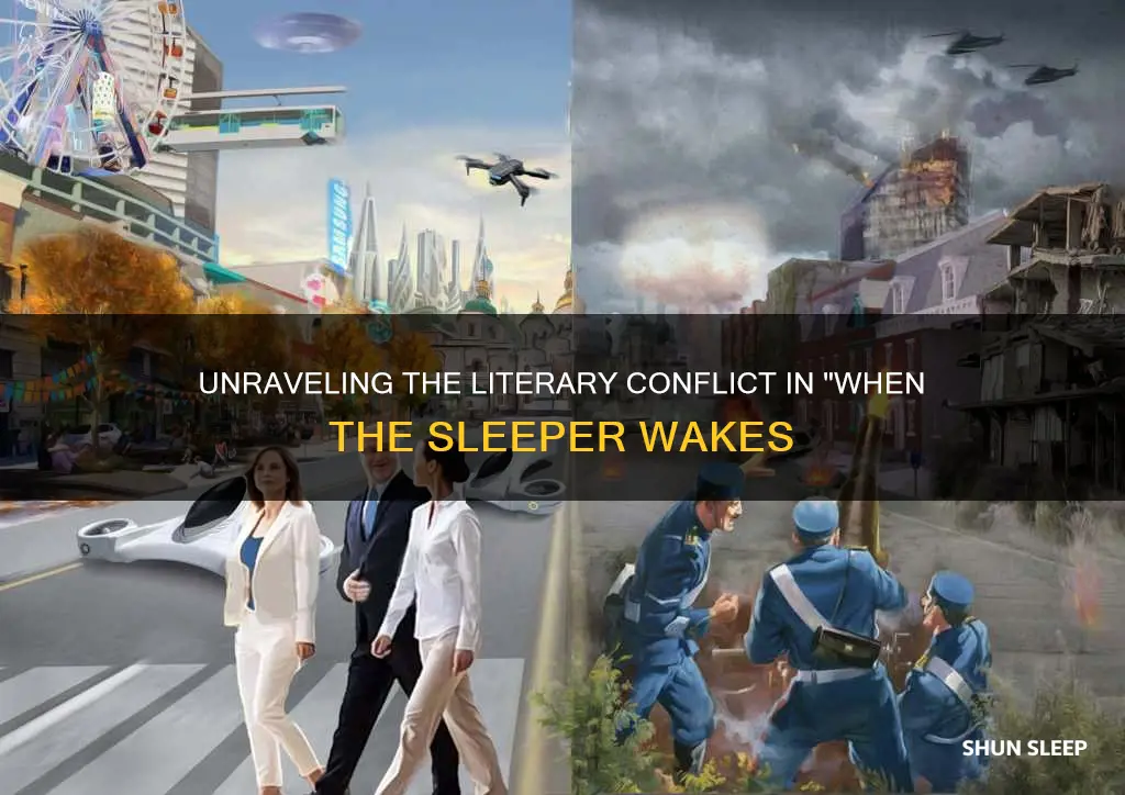 when the sleeper wakes main literary conflict