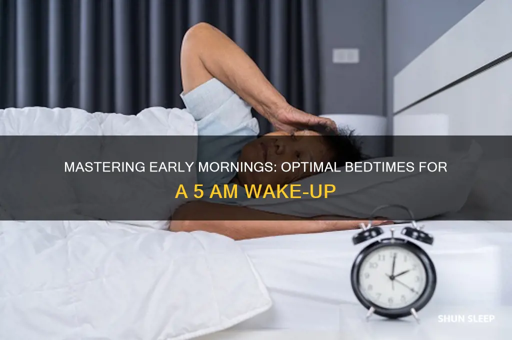 when to sleep if i wanna get up at 5