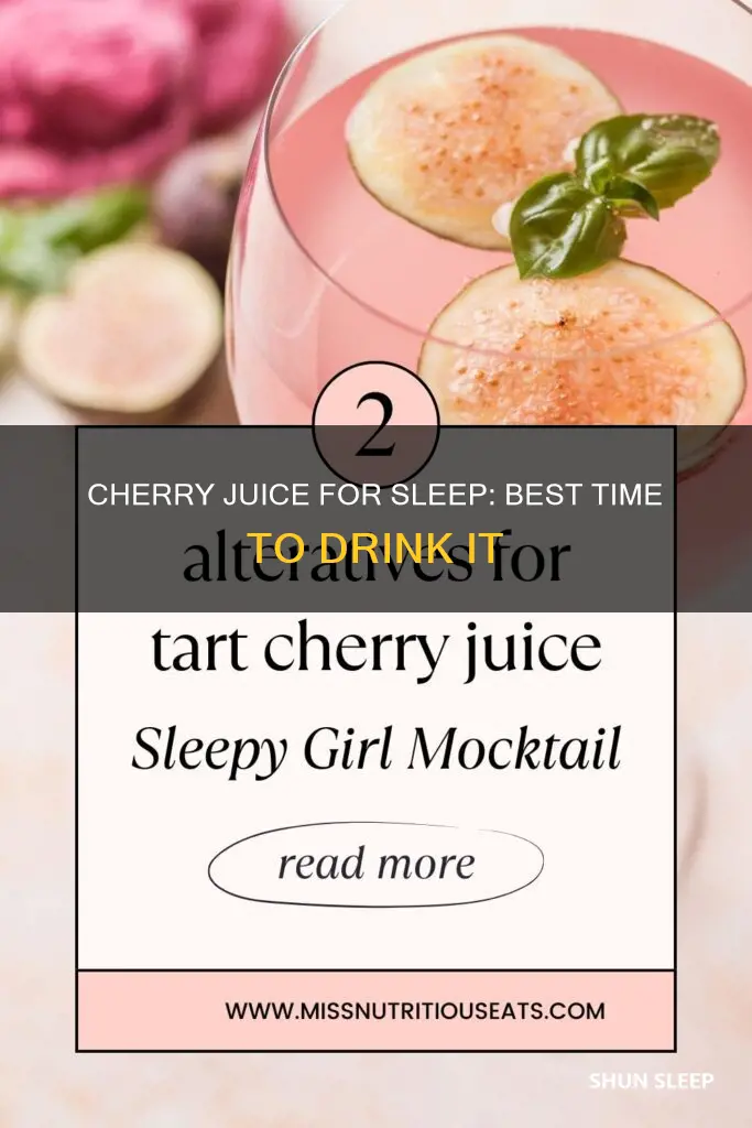 when to take cherry juice for sleep