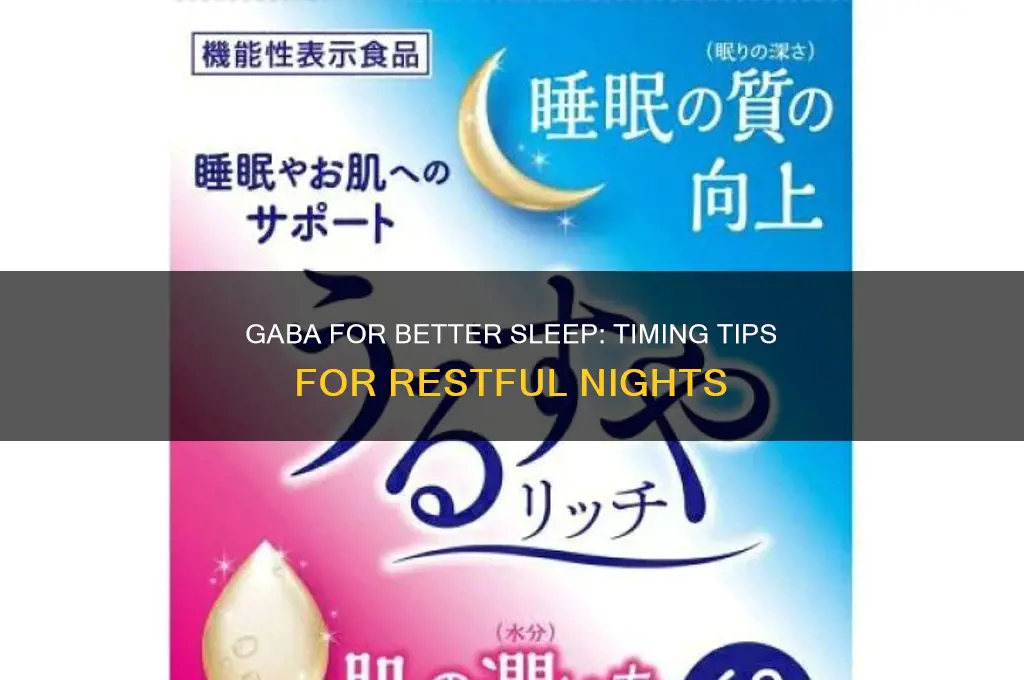 when to take gaba to help sleep