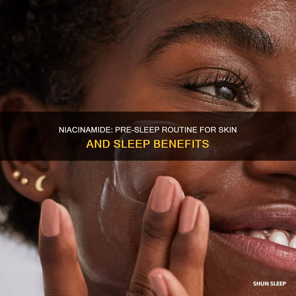when to take niacinamide for sleep