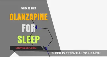 Olanzapine for Sleep: Best Time to Take It