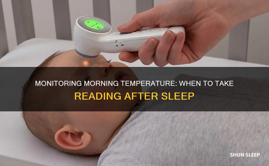 when to take temperature after sleeping