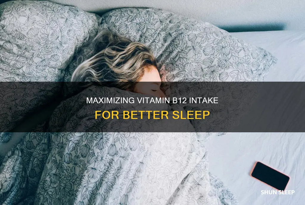 when to take vitamin b12 for sleep
