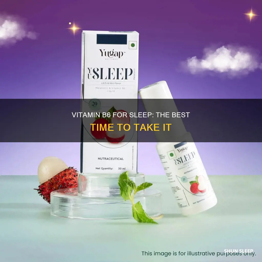 when to take vitamin b6 for sleep