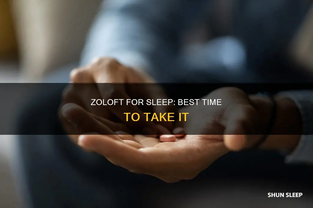 when to take zoloft for sleep