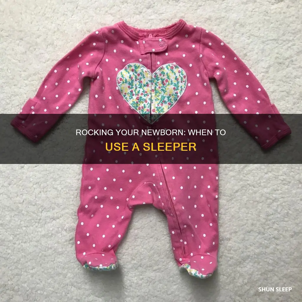 when to use the newborn rock and sleeper