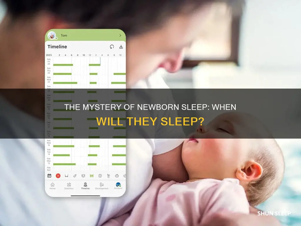 when will my newborn sleep