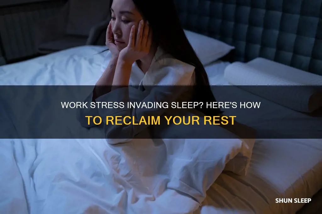 when work invades your sleep