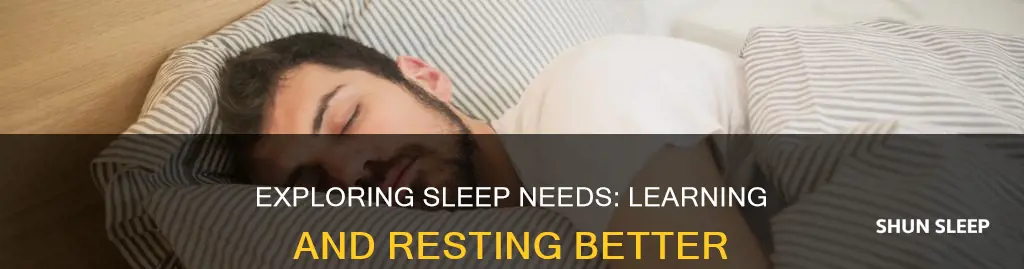when you learn more do you need to sleep more