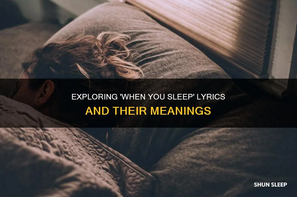 when you sleep song meaning