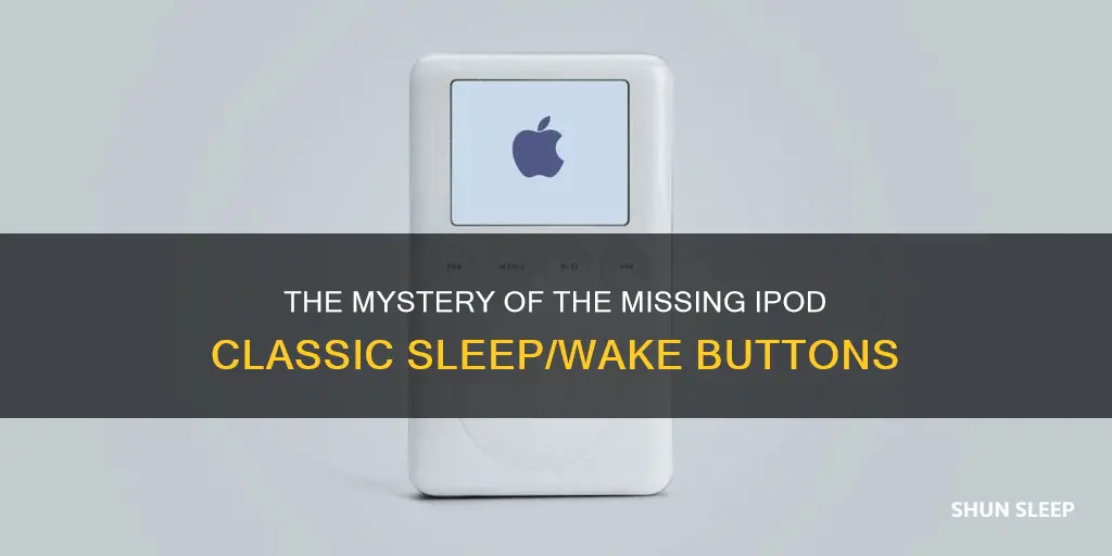 where are ipod classic sleep wake buttons