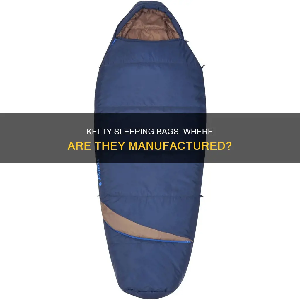 where are kelty sleeping bags made